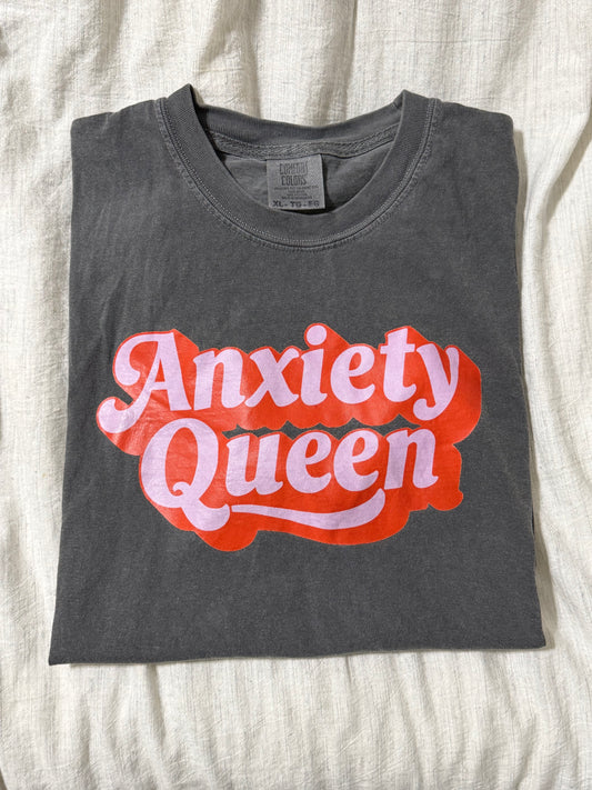 Anxiety Queen Tee