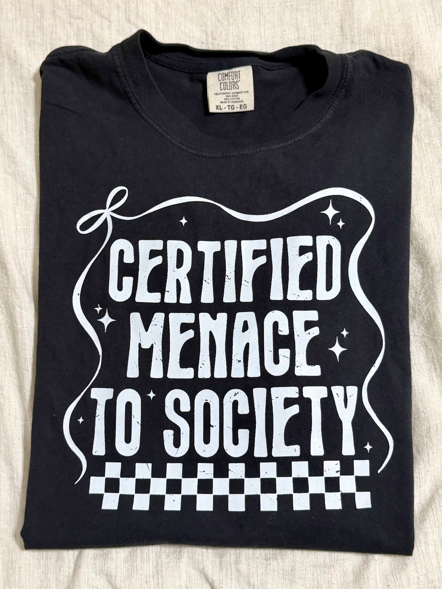 Certified Menace To Society Tee